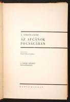 G. Stratil - Sauer: Az afgánok fogságában. A szerző eredeti felvételeivel. Bp., é.n. Dante. Kiadói a...