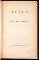 Életem. Krausz Simon emlékiratai. Bp., 1937, Cserépfalvi. Kiadói kopottas egészvászon-kötésben.