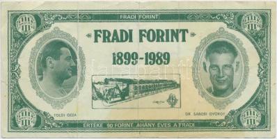 1989. 90Ft névértékű Fradi Forint Nyilasi, Albert, Toldi, Sárosi fényképével T:III