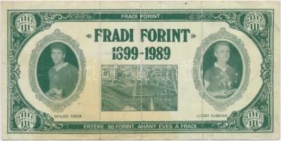 1989. 90Ft névértékű "Fradi Forint" Nyilasi, Albert, Toldi, Sárosi fényképével T:III