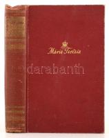 Németh Andor: Mária Terézia. Bp., 1938, Grill Károly. 296 p. Kiadói aranyozott félvászon kötésben. A kötés kissé laza.