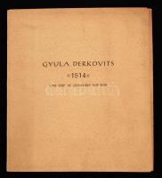 Derkovits, Gyula: 1514: une série de gravures sur bois. Bp., [1948], Szikra. 11 db fametszetről készült reprodukció, francia nyelvű bevezetővel, hiánytalan, papír mappában, jó állapotban.