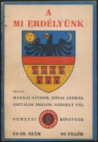 Makkai Sándor-Rónai András-Asztalos Miklós-Gergely Pál: A mi Erdélyünk. Bp., 1940, Nemzeti Könyvtár. Kiadói papírkötés, jó állapotban.