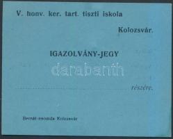 cca 1918 Kolozsvár, Az V. honvéd kerületi tart. tiszti iskola által kiállított igazolvány-jegy