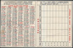 1942 Iskolaszövetkezeti naptárórarend, rajta &quot;Hangya&quot; és más reklámos szövegekkel, kitöltetlen