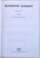 Budapest lexikon I-II. A-Z. Főszerkesztő Berza László. Bp., 1993, Akadémiai. Kiadói egészvászon-köté...