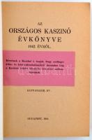 1943 Az Országos Kaszinó évkönyve 1942. évről. Papírkötésben, jó állapotban.