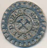 DN "Dorogi szén 1781" fém zseton (23mm) T:2