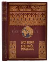 Sven Hedin: Pekingtől Moszkváig. Bp., [1925], Franklin (Modern utazók, felfedezők könyvtára). Aranyozott, díszes vászonkötésben, apró kopásnyomokkal, egyébként jó állapotban.