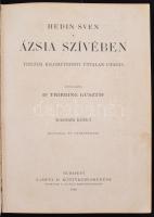 Sven Hedin: Ázsia szívében. Tízezer kilométernyi úttalan utazás. 1-2. köt. Bp., 1906, Lampel. Gazdag...