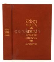 Zrínyi Miklós: Adriai tengernek Syrenaia. Hasonmás kiadás. Bp. 1980, Akadémiai Kiadó. Kovács Sándor Iván kísérőtanulmányával. Kiadói bőrkötésben, védőtokban. Kiváló állapotban. A tokon és a tanulmány címlapján bejegyzések.