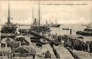 Algiers, Alger; 'Départ du Transatlantique "Eugéne Péreire"' / departure of the transatlantic ship SS Eugéne Péreire, port (EK)