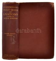 Cunninghams Text-book Anatomy. Szerk.: Robinson, Arthur. New York, 1915, William Wood & Company. Kissé szakadt vászonkötésben, egyébként jó állapotban.