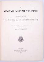 Malonyay Dezső: A magyar nép művészete. III. kötet. A balatonvidéki magyar pásztornép művészete. Bp....