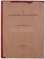 Edvi Illés Gyula: Az Esztergomi Főszékesegyház. Bp., 1928, Franklin-Társulat Nyomdája. Javított papír-vászon kötés, képekkel illusztrált, jó állapotban.