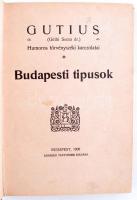 Guthius. Dr. Guthi Soma humoros törvényszéki karcolatai. 5 kötet. Mákvirágok. Budapesti tipusok. Cse...