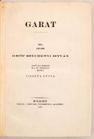 Gróf Széchenyi István: Garat. Sajtó alá rendezte Viszota Gyula. Bp., 1912, Magyar Tudományos Akadémi...