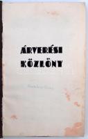 1934 az Árverési Közlöny 15. évf. 7. rendkívüli száma (tiszteletpéldány), benne néhai Gál Hugó orvos...