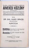 1934 az Árverési Közlöny 15. évf. 7. rendkívüli száma (tiszteletpéldány), benne néhai Gál Hugó orvos...