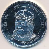 DN "Magyarország Keresztény Királyai / I. Ulászló 1440-1444" Ag emlékérem (20,2g/0.333/38,36mm) T:PP