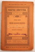 Jókai Mór: Kisebb beszédei. Magyar Könyvtár sorozat. Kiadói papír kötésben. + Jókai Mór: Emlékbeszéd Rudolf trónörökös és egyéb beszédek. Magyar Könyvtár sorozat. Kiadói papír kötésben.