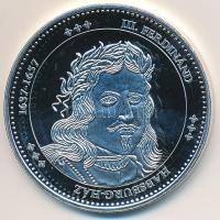 DN "Magyarország Keresztény Királyai / III. Ferdinánd 1637-1657" Ag emlékérem (20,2g/0.333/38,36mm) T:PP kis ujjlenyomat