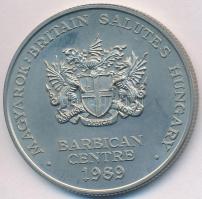 Nagy-Britannia 1989. Barbican Centre - Magyarok: Britannia üdvözli Magyarországot fém emlékérem (38,5mm) T:1- Great Britain 1989. Barbican Centre - Magyarok: Britain Salutes Hungary metal commemorative coin (38,5mm) C:AU