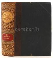 A Pallas Nagy Lexikona. 13. köt.: Nemes Ág - Pillér. Bp., 1896, Pallas Irodalmi és Nyomdai Részvénytársaság. Kiadói kicsit kopott gerincű félbőr kötésben, jó állapotban.
