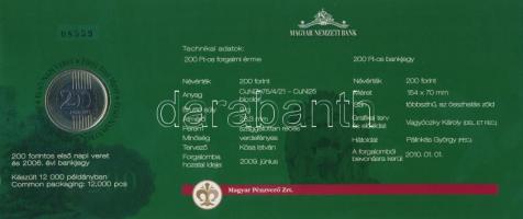 2009. 200Ft elsőnapi veret díszcsomagolásban + 2006. 200Ft "FB" "Búcsú a 200Ft-os ban...