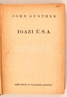 John Gunther: Igazi U.S.A. Bp., én. Bárd Ferenc és Fia. 468 l. Egészoldalas térképekkel. Kiadói félv...