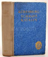 Joachim von Kürenberg: Schratt Katalin. A császárváros regénye. Ford.: Ifj. Vajda János. Bp., 1941, Béta. 332 p. Kiadói félvászonkötésben.