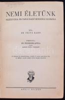 Dr. Fritz Kahn: Nemi életünk. Bp., é.n., Attika. 380 p. Kiadói kissé sérült félvászonkötésben