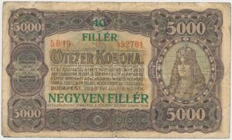 1923. 5000K T.W. jelöléssel, nyomdahely jelölés nélkül &quot;40 FILLÉR NEGYVEN FILLÉR&quot; felülbélyegzéssel T:III-,IV Hungary 1923. 5000 Korona &quot;T.W.&quot; with &quot;40 FILLÉR NEGYVEN FILLÉR&quot; overprint C:VG,G Adamo K39B