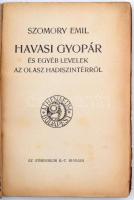 Szomory Emil: Havasi gyopár és egyéb levelek az olasz hadszíntérről. Bp., 1915, Athenaeum. Kiadói, k...