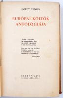 Faludy György: Európai költők antológiája. József Attila emlékének. Első kiadás. Bp., 1938. Cserépfa...