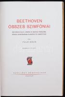 Falk Géza: Beethoven összes szimfóniái. 
Bp., 1943, Szöllősy. 175 p. ill. 13 t. Kiadói félvászonköt...
