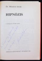 Dr. Mészáros István: Hipnózis. Bp., 1984, Medicina. 280 p. Kiadói egészvászon-kötésben. Dedikált pél...