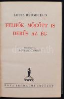 Louis Bromfield: Felhők mögött is derűs az ég. Bp., 1947, Nova. Kiadói félvászonkötésben