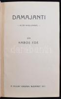 Kabos Ede: Damajanti. Az én novelláimból. Bp., 1911, Nyugat. 198 p. Korabeli dekoratív félvászonköté...