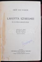 gróf Vay Sándor: Lavotta szerelmei és egyéb elbeszélések. Bp., é.n., O.M.T. Légrády. 195 p. Korabeli...