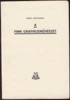 Okkonen, Onni: A finn grafikusművészet. Bp., 1943, 38. számozott példány. Kiadói papírkötés, képekkel illusztrált, jó állapotban.