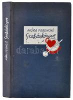 Móra Ferencné szakácskönyve. Reprint kiadás. Bp., Közgazdasági és Jogi, 1987. Kiadói egészvászon-kötésben.