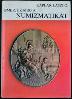 Káplár László: Ismerjük meg a numizmatikát. Bp., 1984, Gondolat. 340 p. Kiadói egészvászon-kötésben.