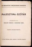 Palesztina-szótár. Palesztina legújabb térképével. Szerkesztette: Gellért Endre és Zsoldos Jenő. Bp....