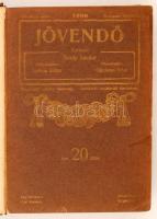 1908 Jövendő. Politika, tudomány, közgazdaság és bírálat. Szerk. Bródy Sánror. I. évf. 6-10. szám. E...
