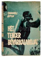 Chambre Attila: Hét tenger búvárkalandjai. Bp., 1965. Sport. Sok képpel. Eredeti papírborítóval.