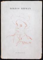 Bokros Birman (Dezső) (Bp. 1945.) Hungária. 16 l. 16 sztl. lev. (képanyag) Mihályfi Ernő bevezetőjével, Bokros Birman önéletrajzával.