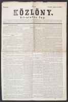 1848 A Közlöny c. újság július 19.-i száma a szabadságharc híreivel, szép állapotban,pp.:6,  49x31cm