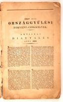 1836 dik évi országgyűlésen alkotott törvényczikkelyek. Latin és magyar nyelven. Pozsonyban, 1836. Nagyalakú, kissé rojtos papírkötésben.