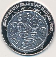 DN "A magyar nemzet pénzérméi - Szent István és az első magyar pénz 997-1038" Ag emlékérem...